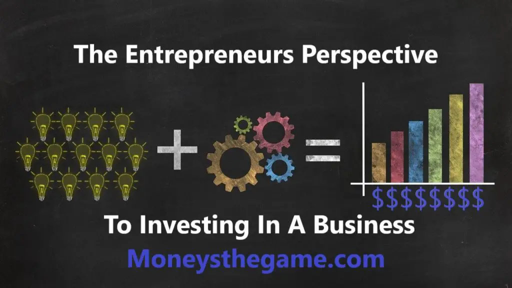 Entrepreneurs perspective of investing in business